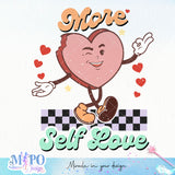 More Self Love sublimation design, png for sublimation, Positive vibes png, Self Love png