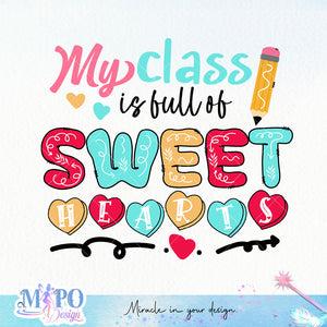 My class is full of sweet hearts Sublimation design, png for sublimation, Retro School design, School life PNG