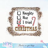 Naughty Nice I tried Merry Christmas sublimation design, png for sublimation, Christmas PNG, Christmas vibes PNG