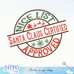 Nice List Approved Santa Claus Certified 1 sublimation, png for sublimation, Santa Mails PNG,  Christmas SVG