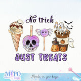 No Tricks Just Treats sublimation design, png for sublimation, halloween png, Holiday vibes sublimation