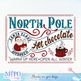 North Pole Hot chocolate design, png for sublimation, Christmas PNG, Hot coca board sign PNG