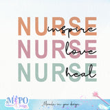 Nurse inspire Nurse love Nurse heal sublimation design, png for sublimation, Nurse PNG, Nurse life PNG