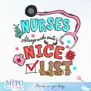 Nurses Always Make Santa’s Nice List sublimation design, png for sublimation, Nurse PNG, Nurse Christmas PNG