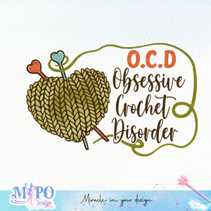 OCD Obsessive Crochet Disorder sublimation