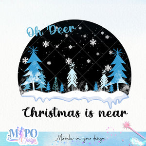 Oh deer christmas is near sublimation