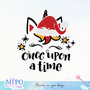 Once upon a time sublimation design, png for sublimation, Christmas PNG, Christmas vibes PNG