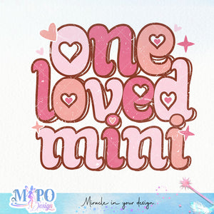 One Loved Mini sublimation design, png for sublimation, Valentine PNG, Retro Valentine Mama PNG