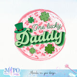 One Lucky Daddy sublimation design, png for sublimation, Patrick's day PNG, Holiday PNG