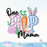 One hip mama sublimation design, png for sublimation, Holidays design, Easter Day sublimation