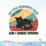 On the naughty list and i regret nothing sublimation design, png for sublimation, Christmas PNG,  Christmas Cat PNG