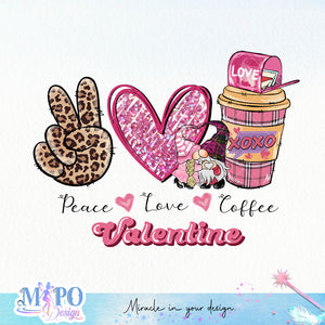 Peace love Coffee valentine sublimation design, png for sublimation, Valentine PNG, Valentine coffee PNG