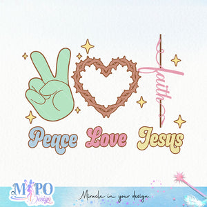 Peace love Jesus sublimation design, png for sublimation, Jesus sublimation, Christian png