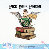 Pick your poison sublimation design, png for sublimation, Vintage Halloween design, Halloween styles