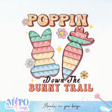 Poppin down the bunny trail sublimation design, png for sublimation, Holidays design, Easter Day sublimation