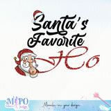 Santa_s_favorite_HO_sublimation design, png for sublimation, Christmas PNG, Christmas vibes PNG