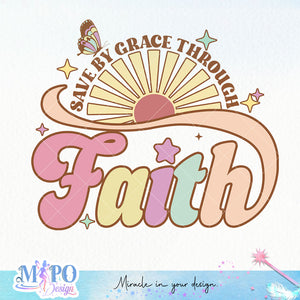 Saved by grace through faith sublimation design, png for sublimation, Jesus sublimation, Christian png