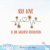 Self love is the greatest revolution Sublimation