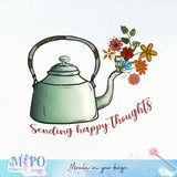 Sending happy thoughts sublimation design, png for sublimation, Hobby png, Tea Pot png