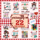 Sewing Mom Sublimation bundle, Sewing Life png bundle, Mom Life png, Mother's Day Gift