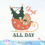 Sleigh all day SVG PNG design, png for sublimation, Christmas PNG,  Christmas SVG