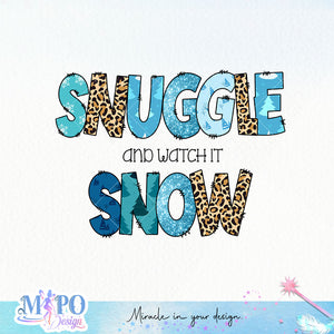 Snuggle and watch it snow sublimation design, png for sublimation, Christmas PNG, Christmas vibes PNG