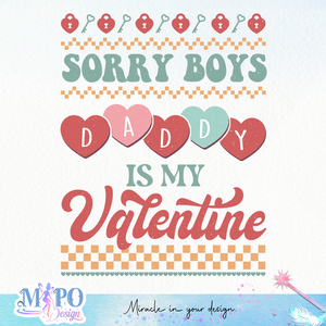 Sorry Boys Daddy is My Valentine SVG design, svg for sublimation, Valentine SVG, Retro Valentine ugly sweater SVG