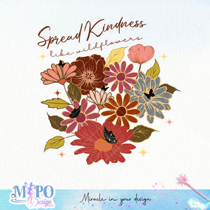Spread Kindness Like Wildflowers sublimation design, png for sublimation, retro sublimation, inspiring png