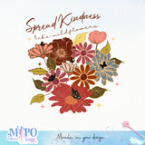 Spread Kindness Like Wildflowers sublimation design, png for sublimation, retro sublimation, inspiring png