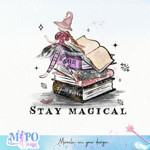 Stay magical sublimation