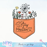 Stay positive sublimation design, png for sublimation,  retro motivation sublimation, positive vibes png