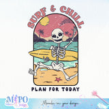 Surf & chill Plan for today sublimation design, png for sublimation, Summer png, Beach vibes PNG