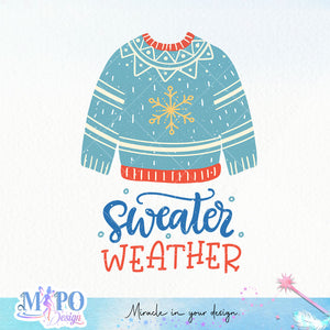 Sweater Weather sublimation