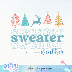 Sweater Weather sublimation