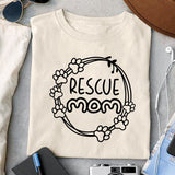Rescue Mom SVG design, png for sublimation, Mother SVG, Mother's quotes SVG
