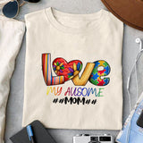 Love My Ausome #mom sublimation
