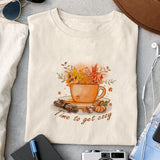 Time to get cozy sublimation design, png for sublimation, Autumn PNG, Positive vibe PNG, Autumn vibe PNG