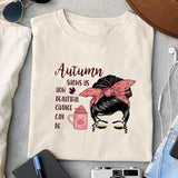 Autumn shows us how beautiful change can be sublimation design, png for sublimation, Autumn PNG, Positive vibe PNG, Autumn vibe PNG