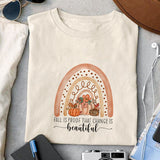 Fall Is Proof That Change Is Beautiful sublimation design, png for sublimation, Autumn PNG, Positive vibe PNG, Autumn vibe PNG
