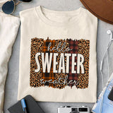 Hello sweater weather sublimation design, png for sublimation, Autumn PNG, Positive vibe PNG, Autumn vibe PNG