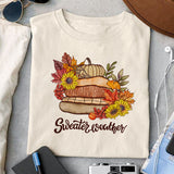 Sweater weather Sublimation design, png for sublimation, Autumn PNG, Positive vibe PNG, Autumn vibe PNG