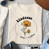 Kindness changes everything sublimation
