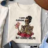 I hate everyone but coffee helps sublimation