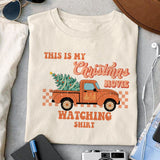 This is my Christmas movie watching shirt sublimation design, png for sublimation,  Camping christmas png,Christmas design