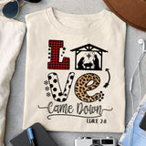 Love came down luke 211 sublimation design, png for sublimation, Christmas PNG, Christmas vibes PNG