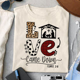 Love_came_down_luke_211_sublimation.png design, png for sublimation, Christmas PNG, Christmas vibes PNG