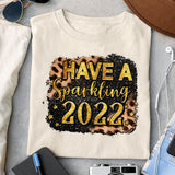 Have a sparkling 2022 sublimation design, png for sublimation, Christmas PNG, Christmas vibes PNG