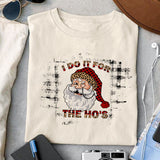 I do it for the Ho's sublimation design, png for sublimation, Christmas PNG, Christmas vibes PNG