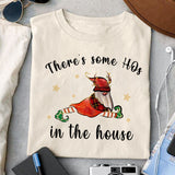 There's some HOs in the house sublimation design, png for sublimation, Christmas PNG, Christmas vibes PNG