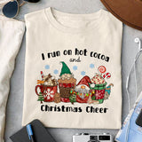 I run on hot cocoa and christmas cheer sublimation design, png for sublimation, Christmas PNG, Drink and Gnomes PNG